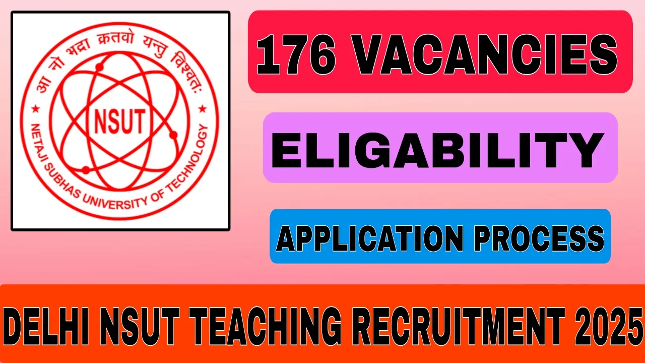 Delhi NSUT Teaching Recruitment 2025