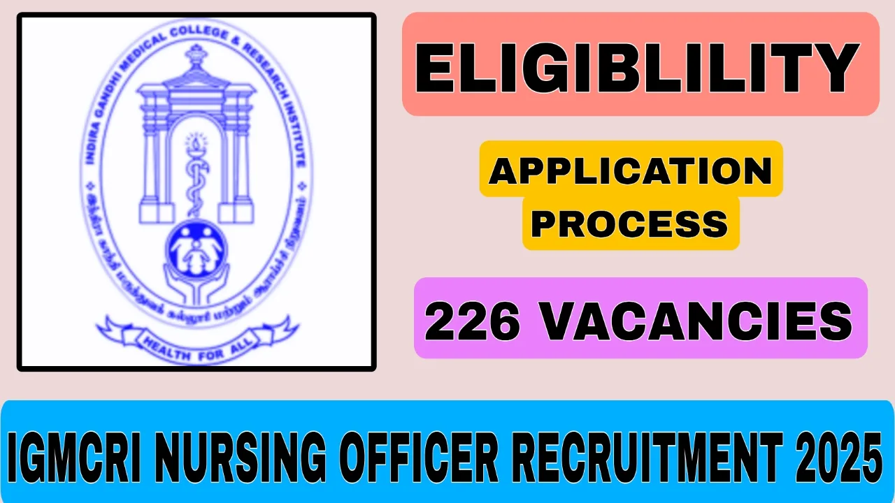 IGMCRI Nursing Officer Recruitment 2025