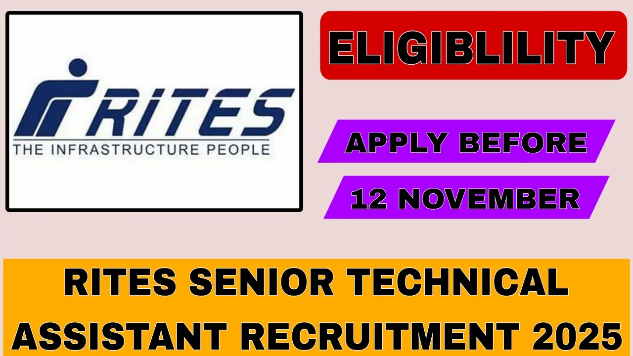 RITES Senior Technical Assistant Recruitment 2025
