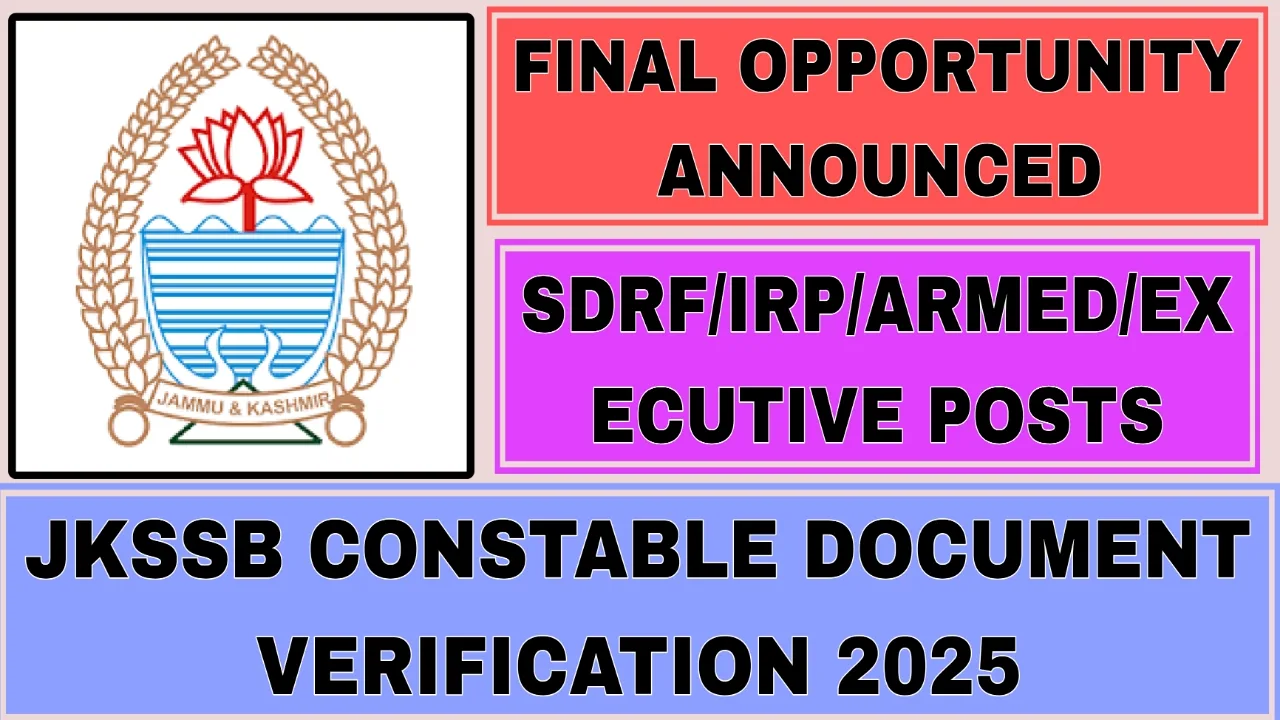 JKSSB Constable Document Verification 2025.